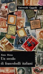 Un secolo di francobolli italiani