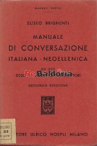 Manuale di conversazione italiana-neoellenica ad uso degli studiosi e dei viaggiatori