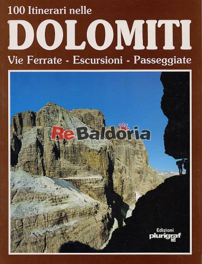 100 itinerari nelle Dolomiti