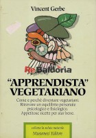 Apprendista vegetariano Ricette: Pilar Gerbe