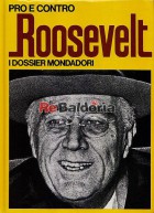 Pro e contro Roosevelt