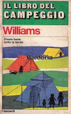 Il libro del campeggio - Vivere bene sotto la tenda