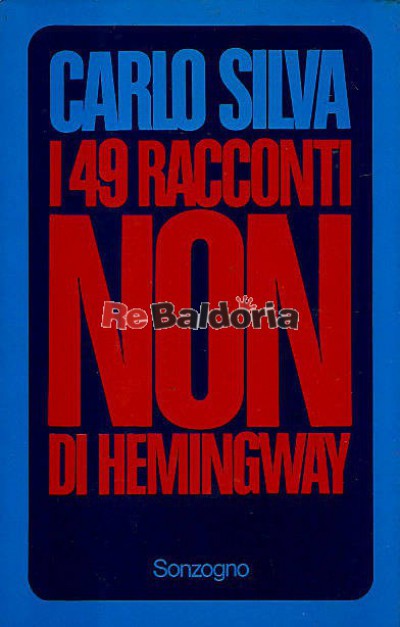I 49 racconti non di Hemingway