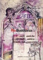 U café antiche Il caffé antico Giallo al convento