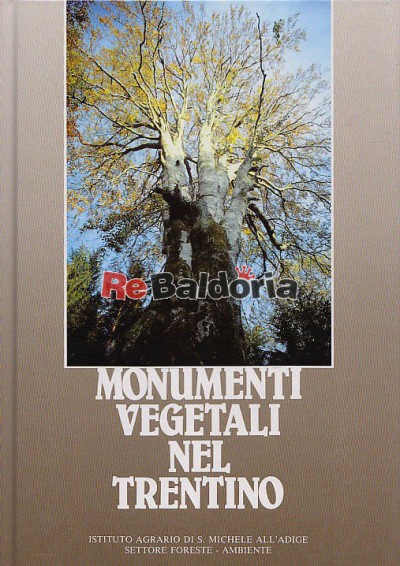 Monumenti vegetali nel Trentino
