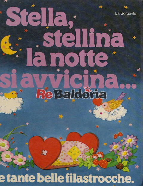 Stella, stellina la notte si avvicina e tante belle filastrocche - Maria  Grazia (raccolte da) Brunetti - La sorgente - Libreria Re Baldoria