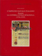 L'impegno navale italiano durante la guerra civile spagnola (1936-1939)