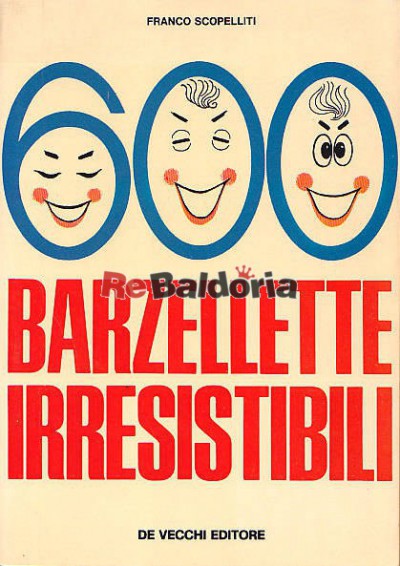 600 barzellette irresistibili