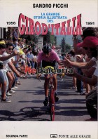 La grande storia illustrata del Giro d'Italia Seconda parte 1956 - 1991