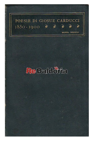 Poesie di Giosue Carducci 1850-1900