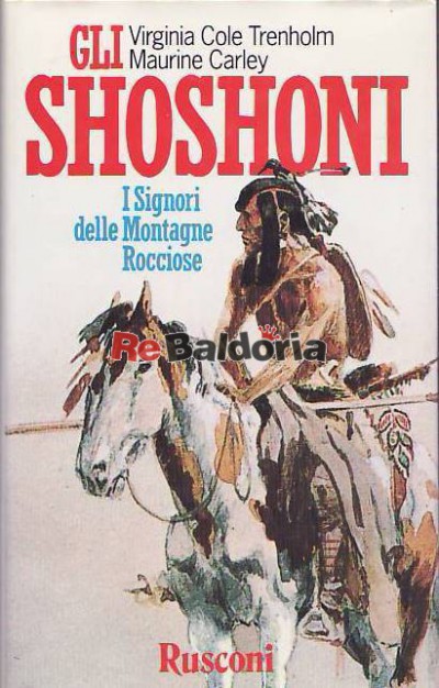 Gli Shoshoni - I signori delle Montagne Rocciose