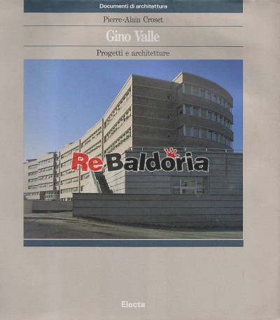 Gino Valle progetti e architetture