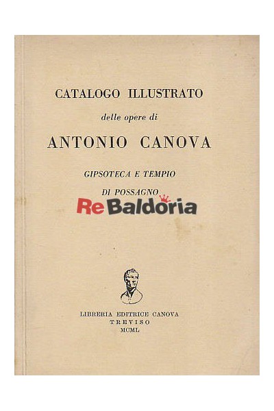 Catalogo illustrato delle opere di Antonio Canova