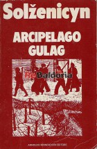 Arcipelago Gulag volume 1° - 1918 - 1956