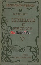 Encyclopédie Agricole - Entomologie et parasitologie agricoles