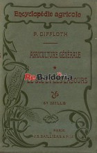 Encyclopédie Agricole - Agriculture générale Le sol et les labours