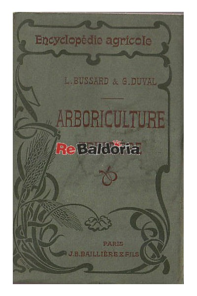 Encyclopédie Agricole - Arboriculture fruitiére