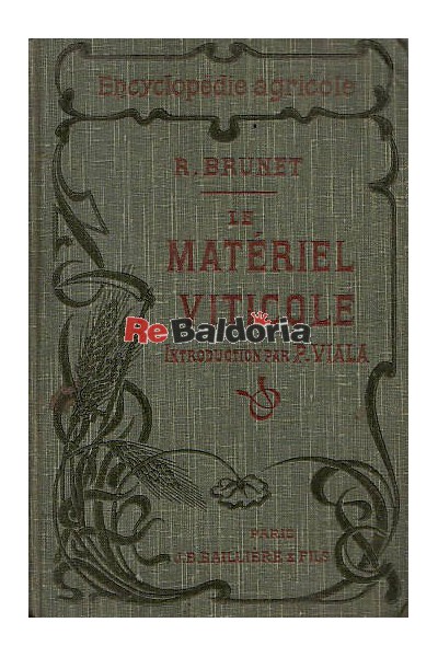 Encyclopédie Agricole - Matériel viticole