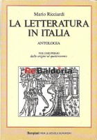 La letteratura in Italia - Antologia
