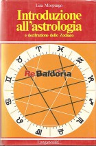 Introduzione all'astrologia e decifrazione dello Zodiaco