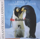 I pinguini e gli animali del Polo Sud