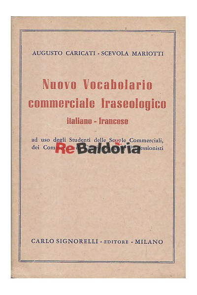 Nuovo Vocabolario commerciale fraseologico: italiano - francese