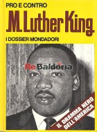 Pro e contro M. Luther King