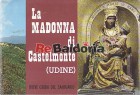 La Madonna di Castelmonta - Udine