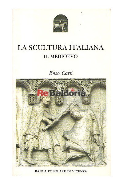 La scultura italiana - Il medioevo