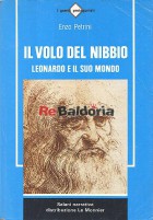 Il volo del nibbio - Leonardo e il suo mondo