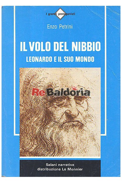 Il volo del nibbio - Leonardo e il suo mondo
