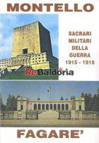 Montello - Fagarè Sacrari militari della guerra 1915-1918