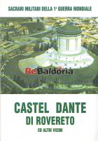 Castel Dante di Rovereto - Sacrari militari della 1° Guerra Mondiale