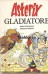 Un'avventura di Asterix - Asterix gladiatore