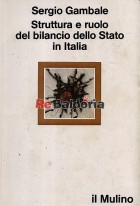 Struttura e ruolo del blancio dello Stato in Italia