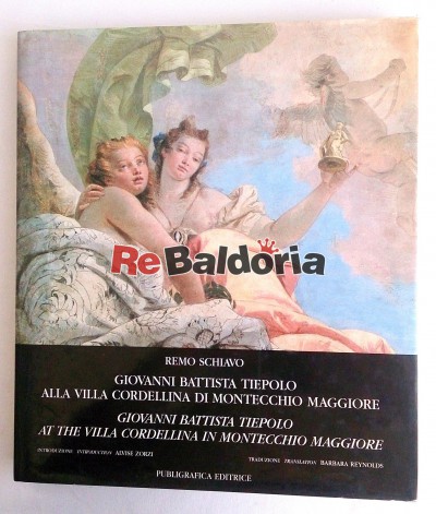 Giovanni Battista Tiepolo alla Villa Cordellina di Montecchio Maggiore Giovanni Battista Tiepolo at the Villa Cordellina in Mo