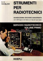 Servizio radiotecnico volume primo Strumenti per radiotecnici