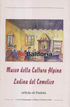 Museo della Cultura Alpina Ladina del Comelico