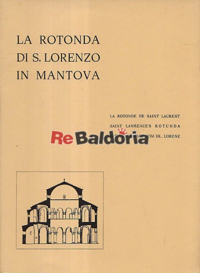 La rotonda di S. Loernzo in Mantova