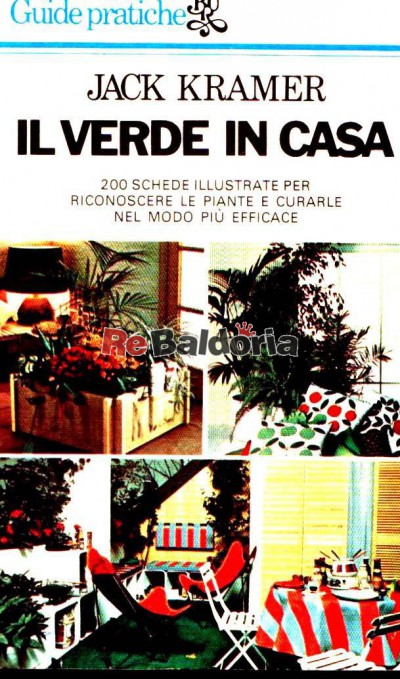 Il verde in casa ( How to identify and care for the houseplants )