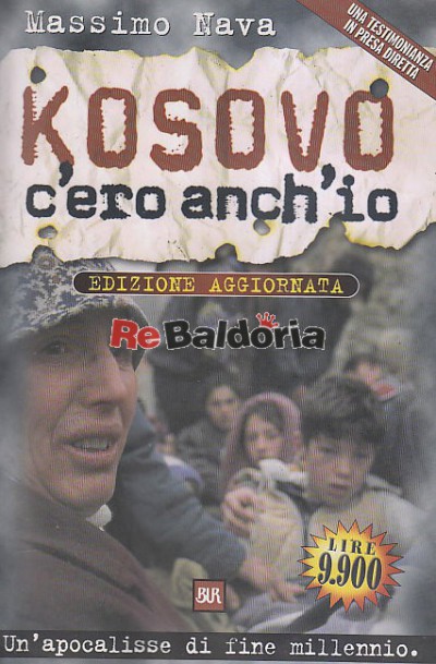 Kosovo c'ero anch'io