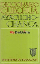 Diccionario Quechua: Ayacucho - Chanca