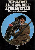 Al di qua dell'Afghanistan L'asia centrale sovietica