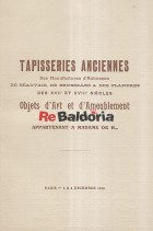 Tapisseries anciennes des manufactures d'Aubusson - De Beauvais, de Bruxelles et des Flandres - Des XVIIe et XVIIIe siecles