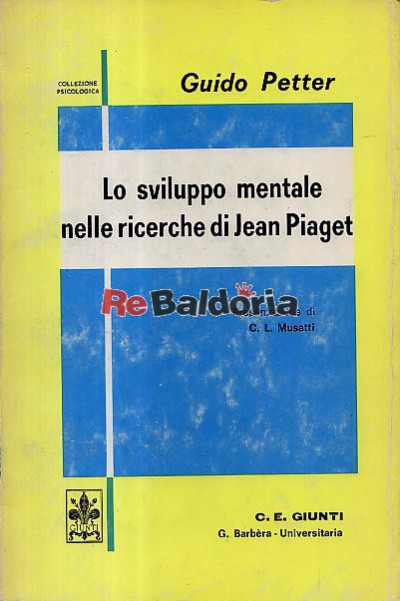 Lo sviluppo mentale nelle ricerche di Jean Piaget