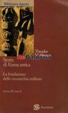 Storia di Roma antica - Volume 2° tomo 1° e 2°