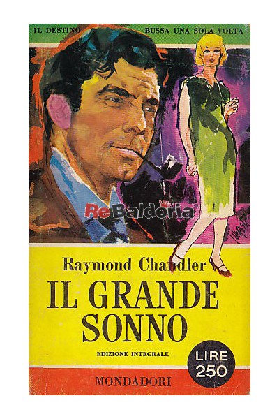 Il grande sonno - Raymond Chandler - Mondadori - Libreria Re Baldoria