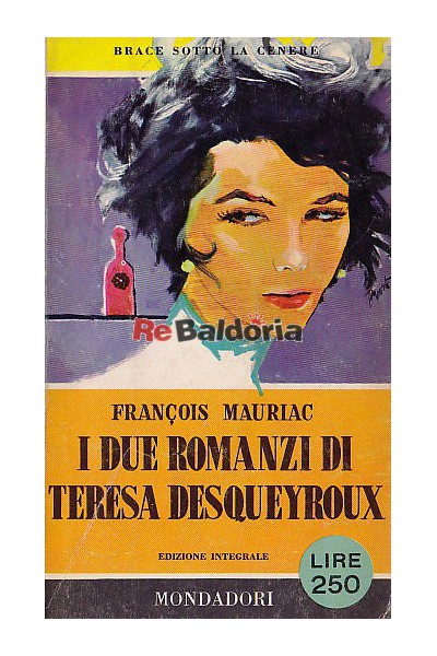 I due romanzi di Teresa Desqueyroux