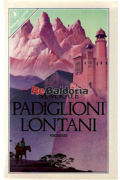 Padiglioni lontani (The far pavillons)