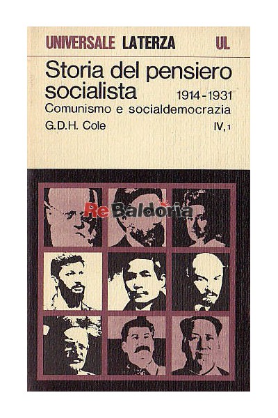 Storia del pensiero socialista Comunismo e socialdemocrazia 1914 - 1931 Tomo primo